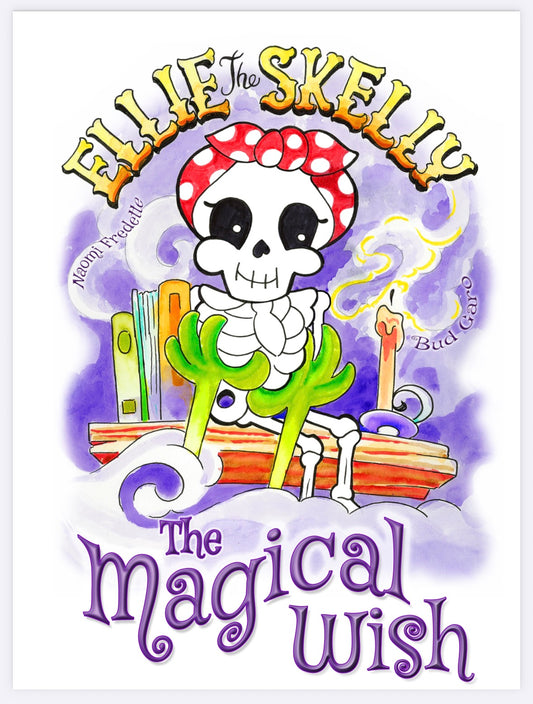 *PRE-ORDER* Ellie the Skelly The Magical Wish Hardcover Book